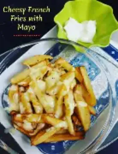 Cheesy Mayo Fries
